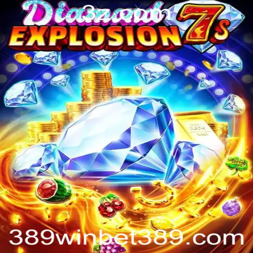Explorando DiamondExplosion7s: Uma Aventura de Cassino Online com a Chave para Ganhar - 389win