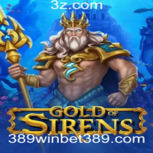 Desvendando GoldofSirens: O Fascinante Mundo do Jogo de Estratégia com 389win