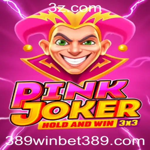 Descubra o Mundo do Jogo Pinkjoker e a Estratégia 389win