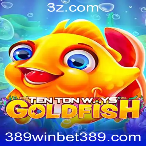 Explorando 'TenTonWaysGoldfish': A Nova Sensação dos Jogos com '389win'
